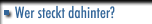 Wer steckt dahinter?
